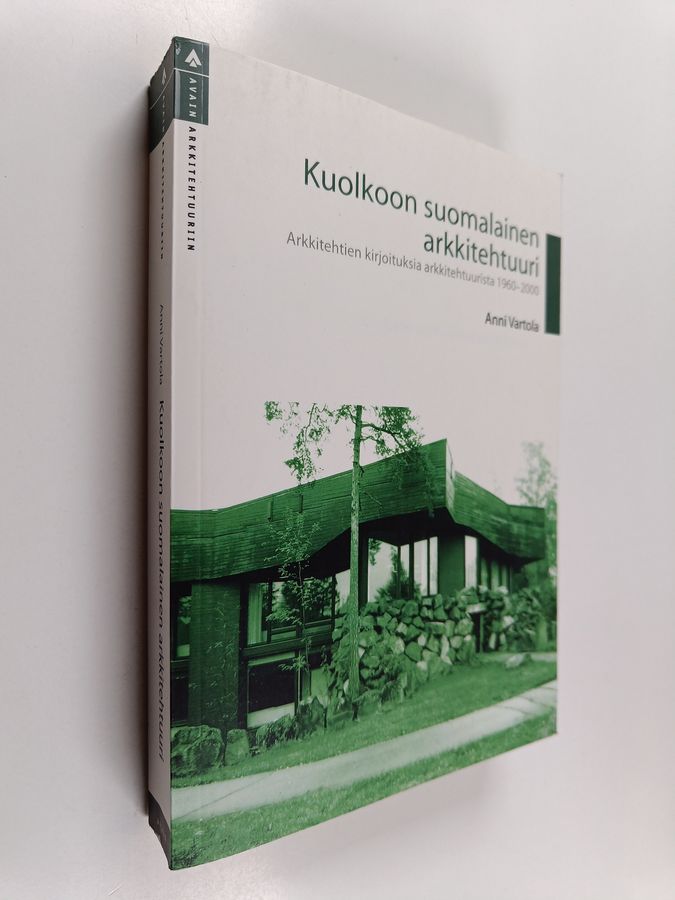 Kuolkoon suomalainen arkkitehtuuri