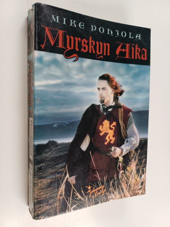 Mike Pohjola : Myrskyn aika