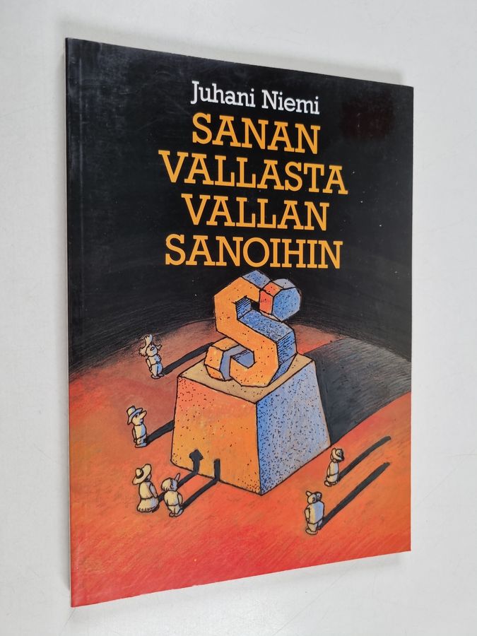 Sanan vallasta vallan sanoihin