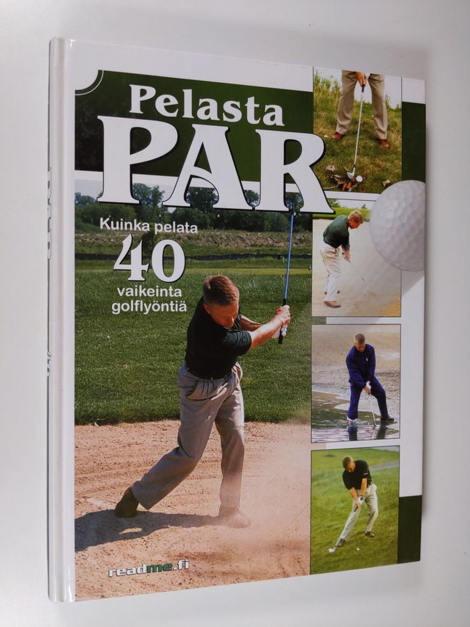 Todd Sones : Pelasta par : kuinka pelata 40 vaikeinta golf-lyöntiä