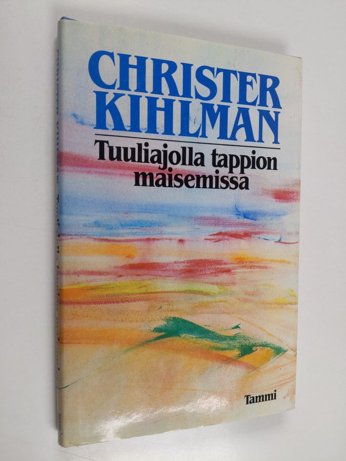 Tuuliajolla tappion maisemissa