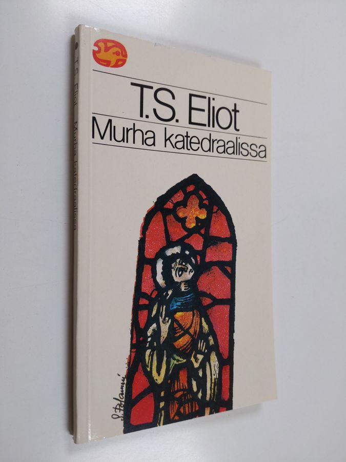 T. S. Eliot : Murha katedraalissa : näytelmä