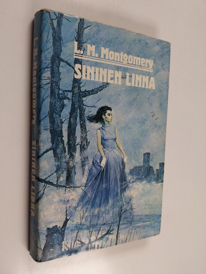 L. M. Montgomery : Sininen linna : rakkausromaani