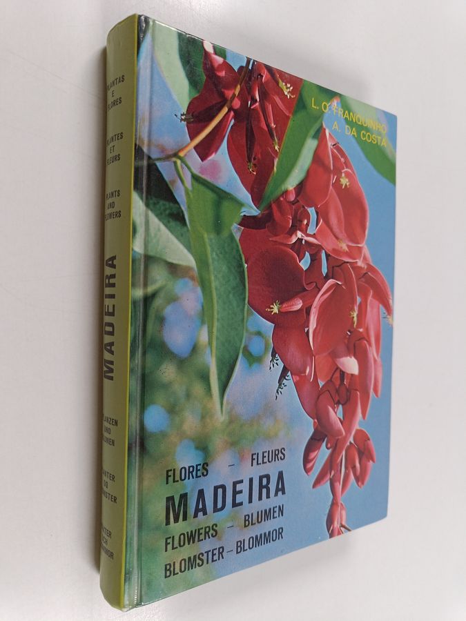 L. O. Franquinho : Madeira : plantas e flores = plantes et fleurs = plants and flowers = pflanzen und blumen = planter og blomster = växter och ...