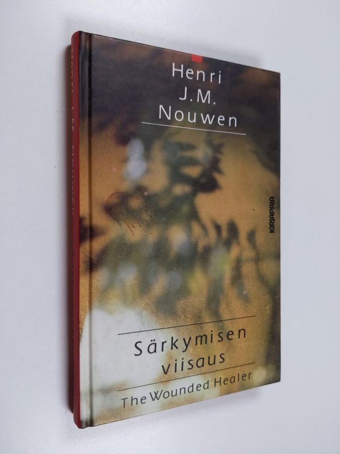 Henri J. M. Nouwen : Särkymisen viisaus