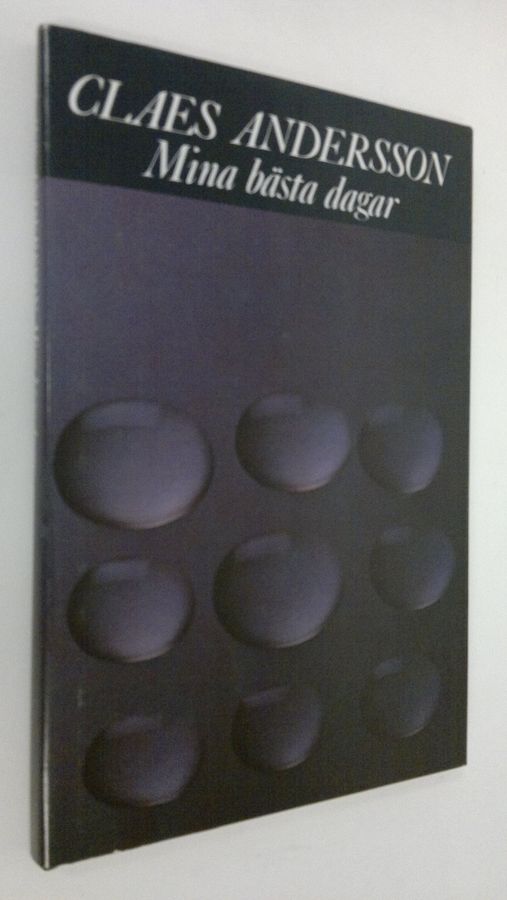 Claes Andersson : Mina bästa dagar