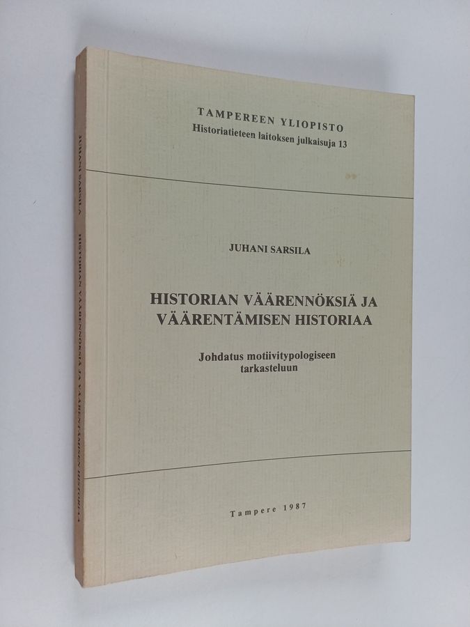 Historian väärennöksiä ja väärentämisen historiaa
