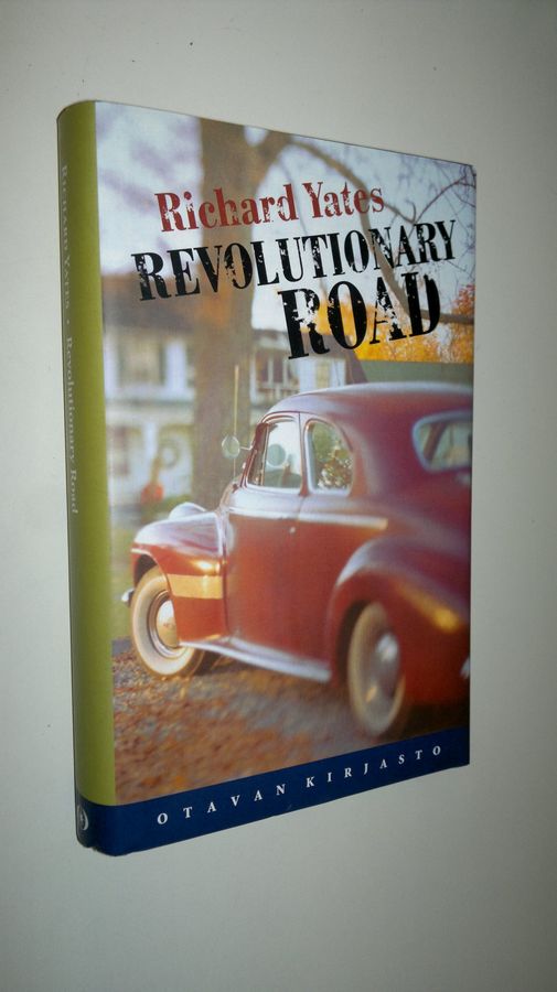 Richard Yates : Revolutionary road