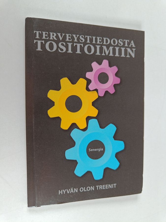 Terveystiedosta tositoimiin