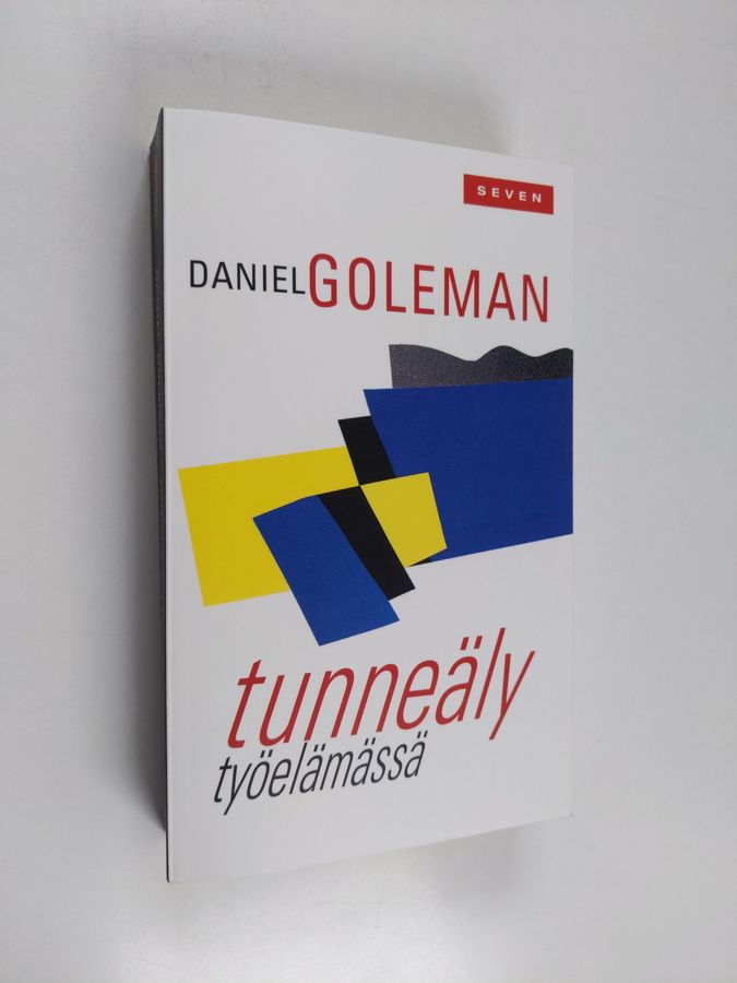 Daniel Goleman : Tunneäly työelämässä