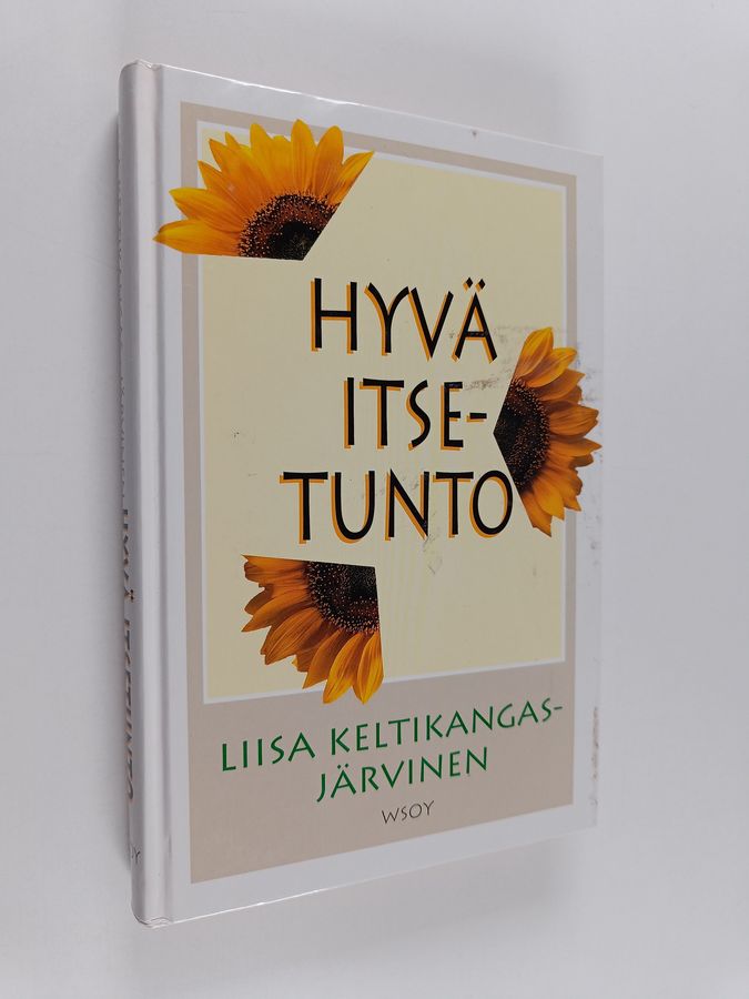 Liisa Keltikangas-Järvinen : Hyvä itsetunto