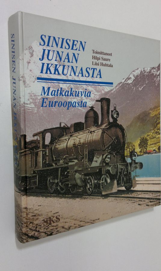 Sinisen junan ikkunasta