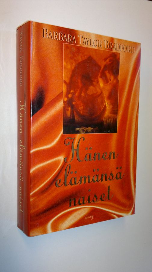 Barbara Taylor Bradford : Hänen elämänsä naiset