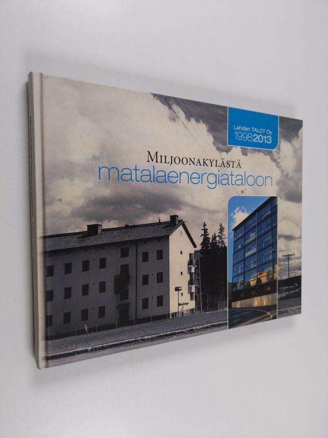 Miljoonakylästä matalaenergiataloon