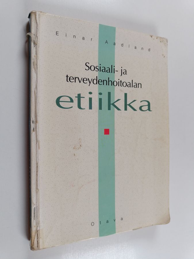 Sosiaali- ja terveydenhoitoalan etiikka