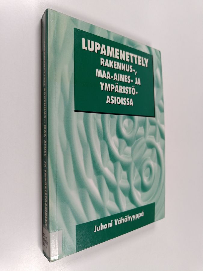Lupamenettely rakennus-, maa-aines- ja ympäristöasioissa