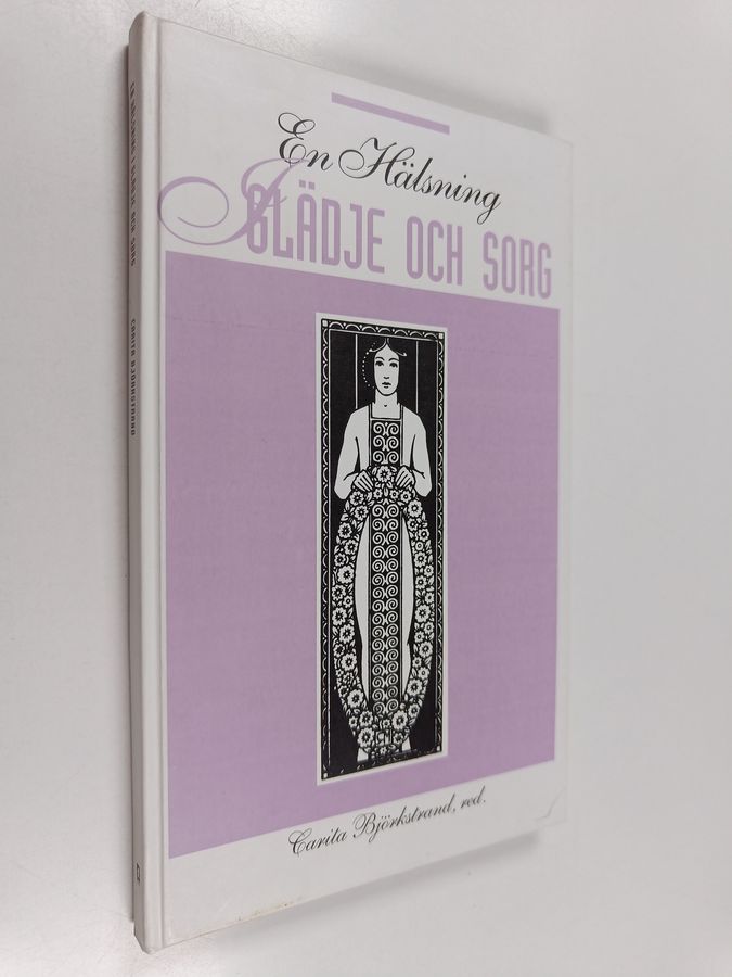 En hälsning i glädje och sorg