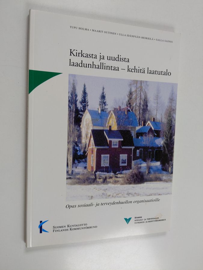 Kirkasta ja uudista laadunhallintaa