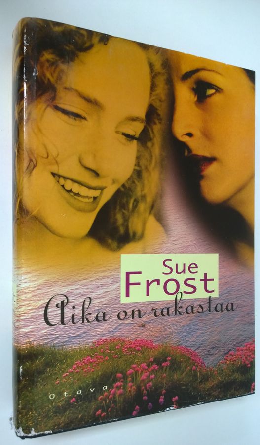 Sue Frost : Aika on rakastaa