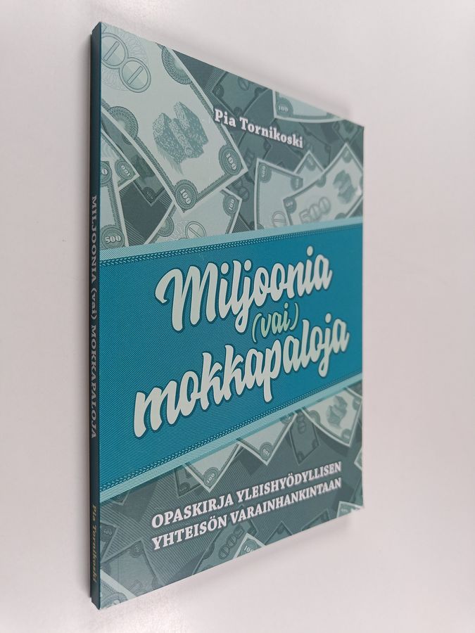 Miljoonia (vai) mokkapaloja