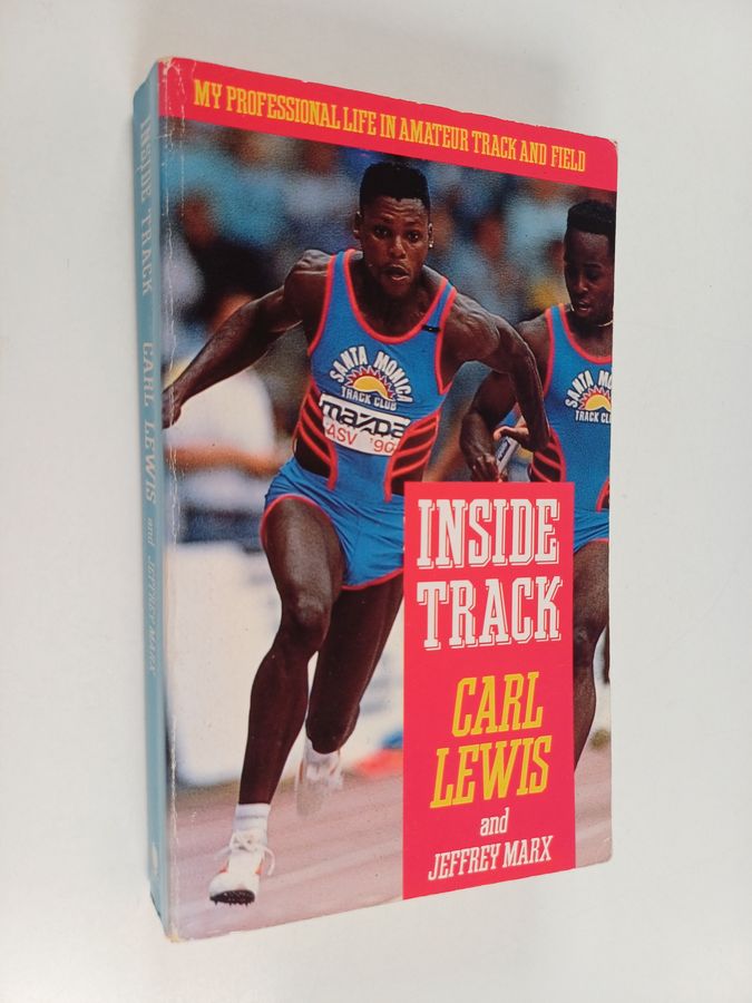 Inside Track - My Professional Life in Amateur Track and Field