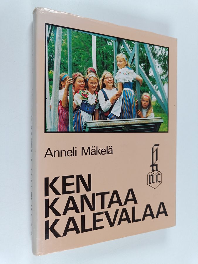 Ken kantaa Kalevalaa