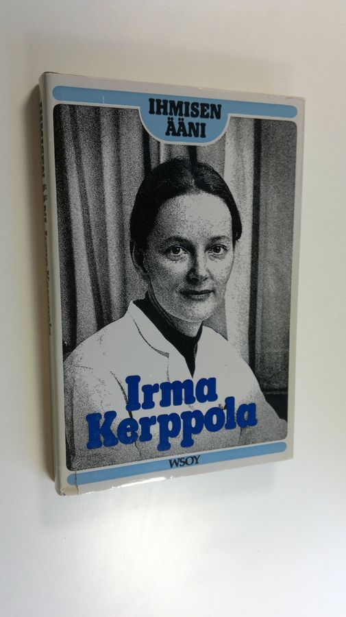 Irma Kerppola : Ihmisen ääni