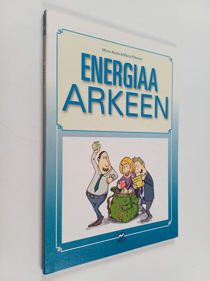 Energiaa arkeen