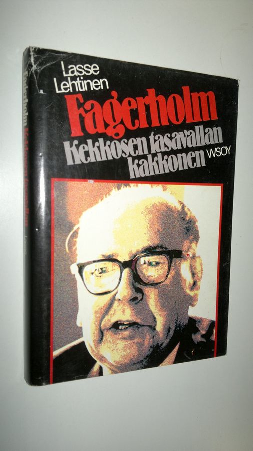 Fagerholm - Kekkosen tasavallan kakkonen