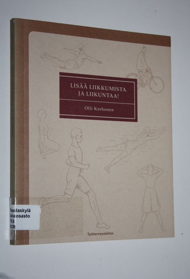 Lisää liikkumista ja liikuntaa!