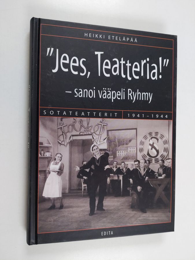 'Jees, teatteria!' - sanoi vääpeli Ryhmy