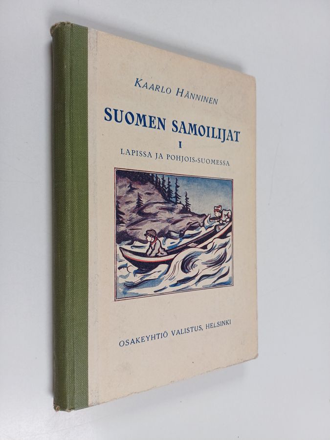 Suomen samoilijat 1 : Lapissa ja Pohjois-Suomessa