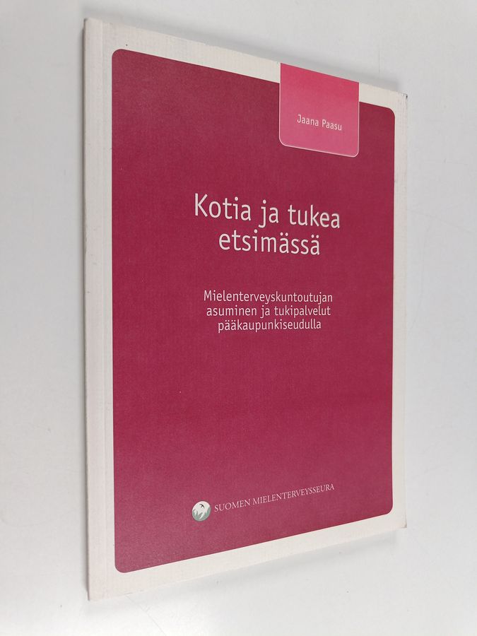 Kotia ja tukea etsimässä