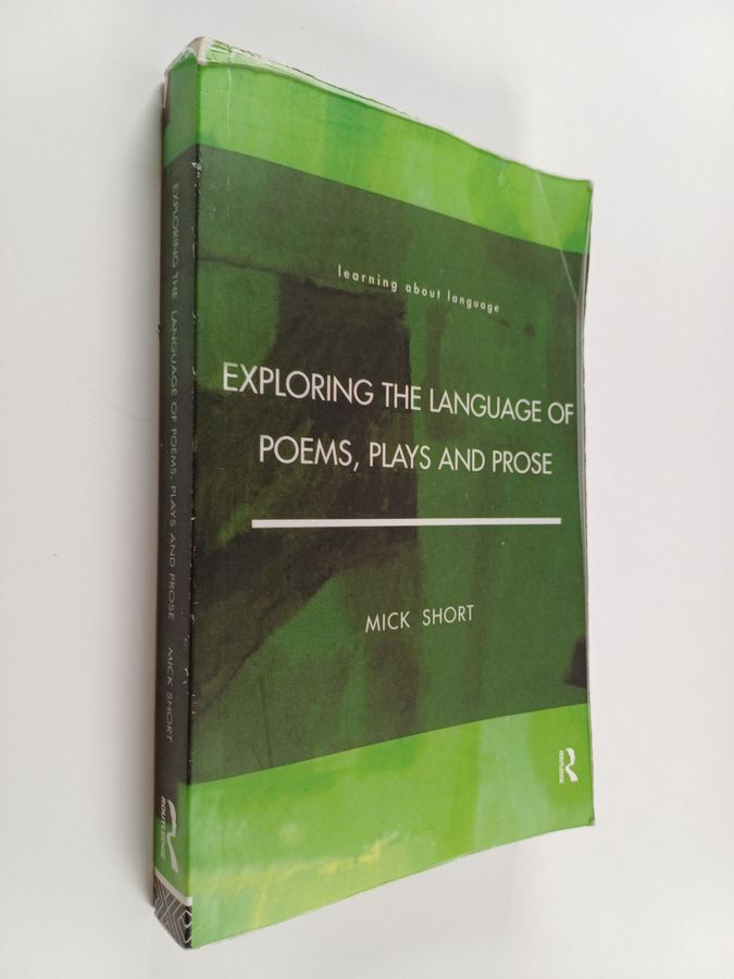 Exploring the language of poems, plays and prose