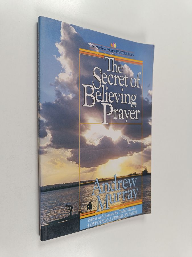 Secret of Believing Prayer