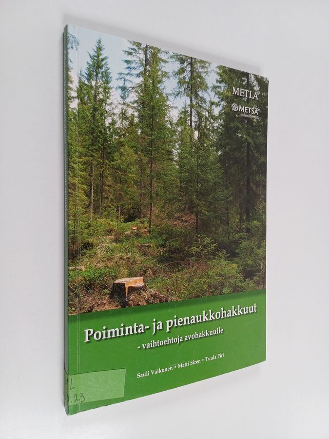 Poiminta- ja pienaukkohakkuut
