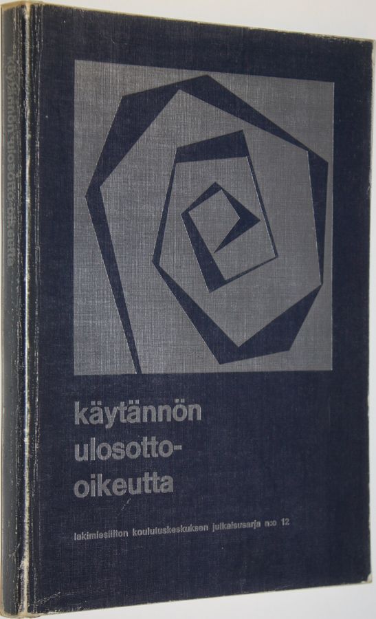 Käytännön ulosotto-oikeutta