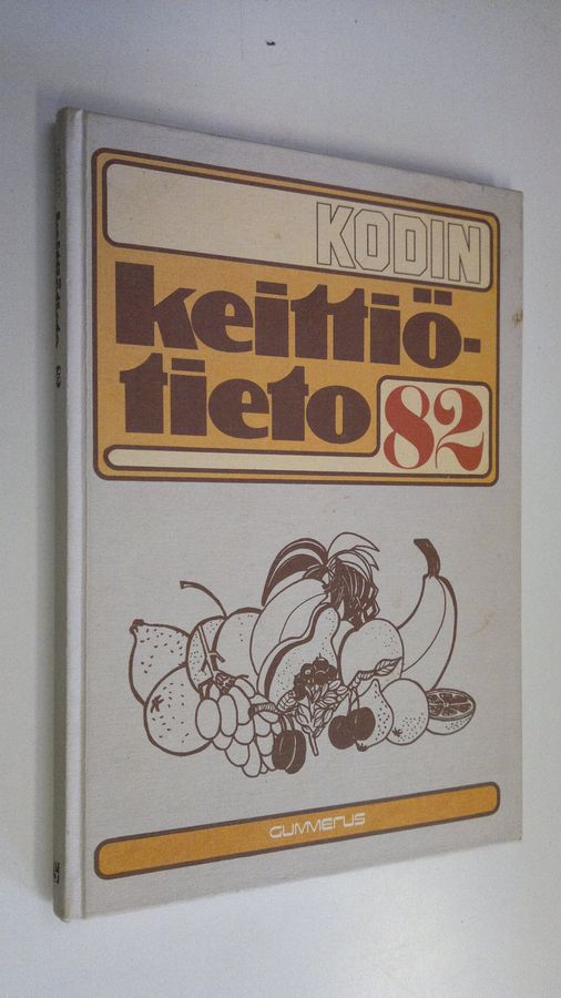 Kaisa (toim.) Simola : Kodin keittiötieto 1982