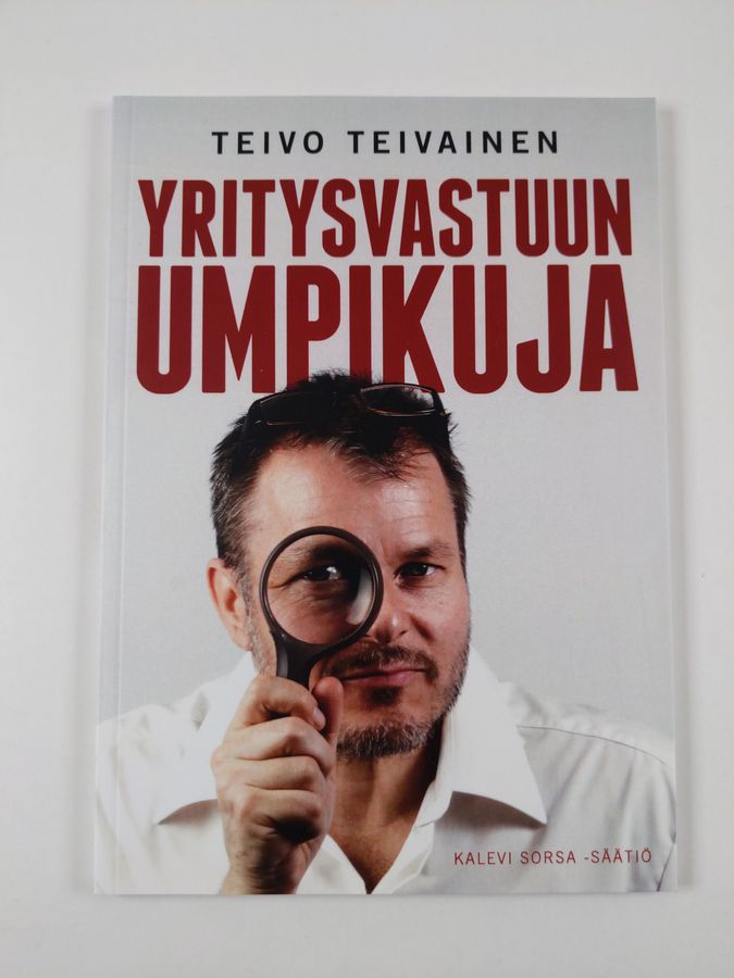 Teivo Teivainen : Yritysvastuun umpikuja