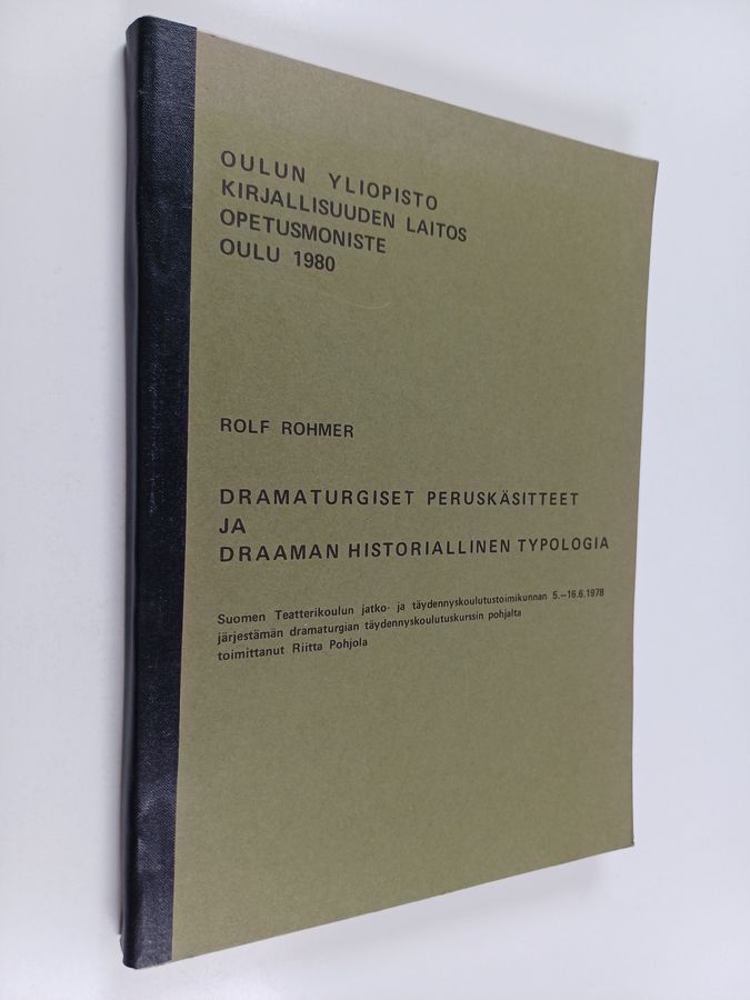 Dramaturgiset peruskäsitteet ja draaman historiallinen typologia