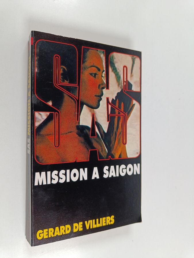 SAS. Mission a Saigon.