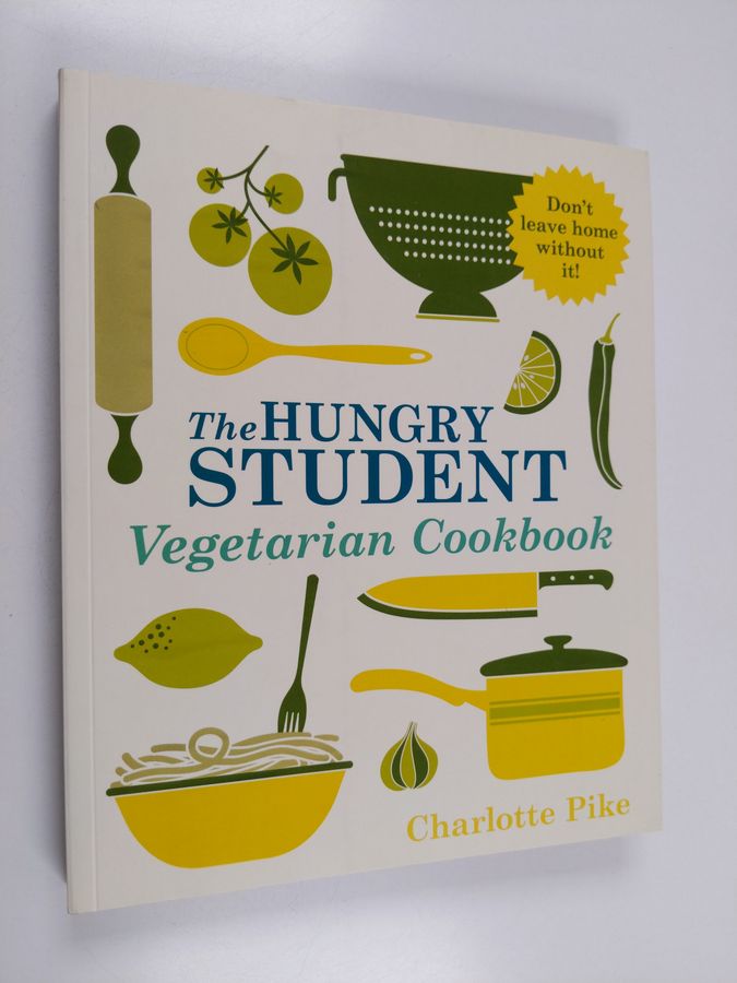The Hungry Student Vegetarian Cookbook