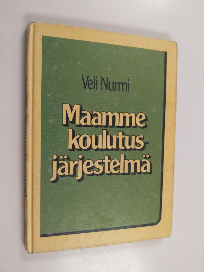 Maamme koulutusjärjestelmä eilen, tänään, huomenna