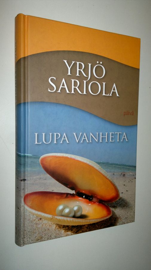 Yrjö Sariola : Lupa vanheta