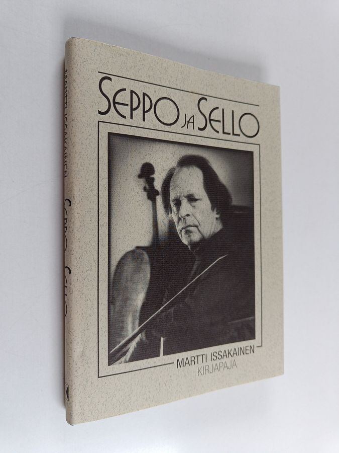 Martti Issakainen : Seppo ja sello (signeerattu, tekijän omiste)