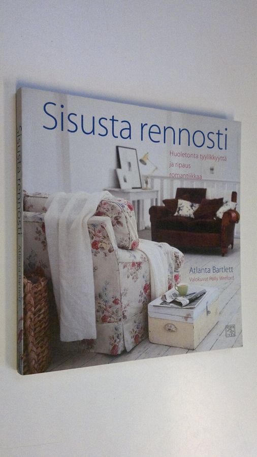 Atlanta Bartlett : Sisusta rennosti