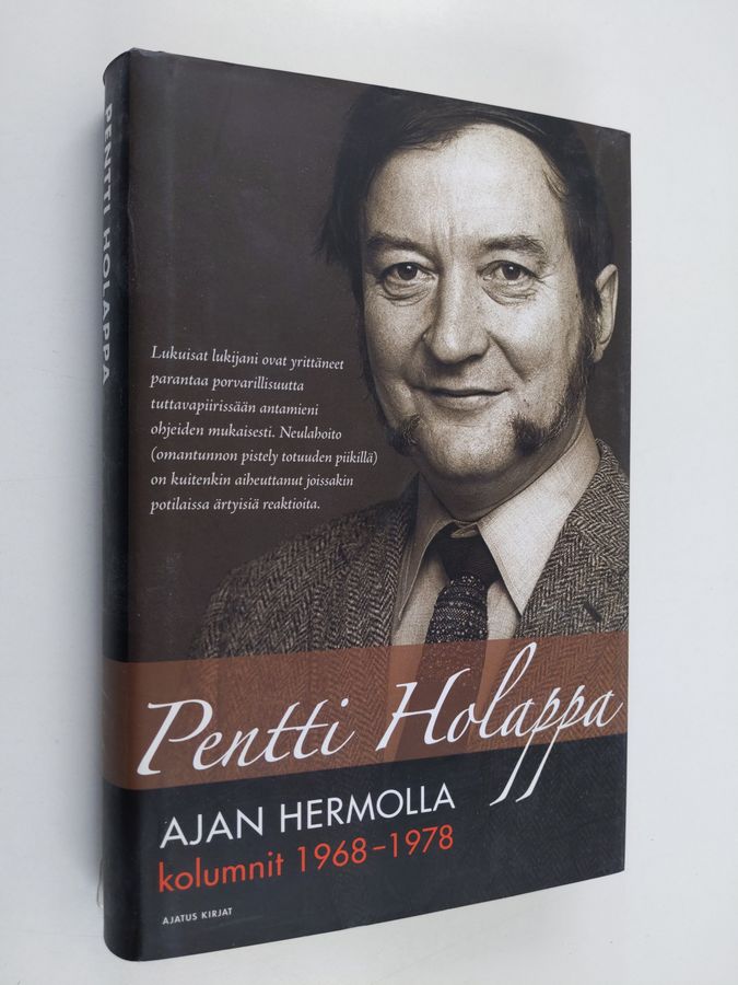 Pentti Holappa : Ajan hermolla : kolumnit 1968-1978