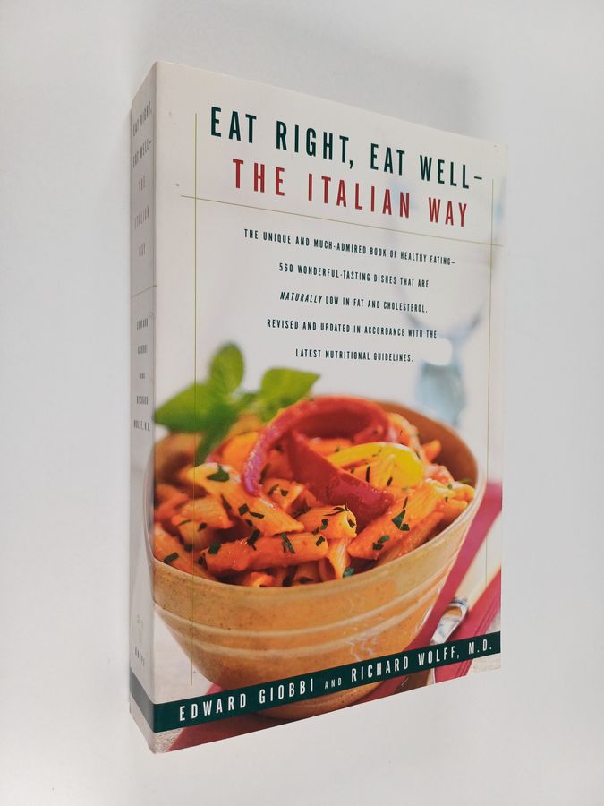 Eat Right, Eat Well - The Italian Way