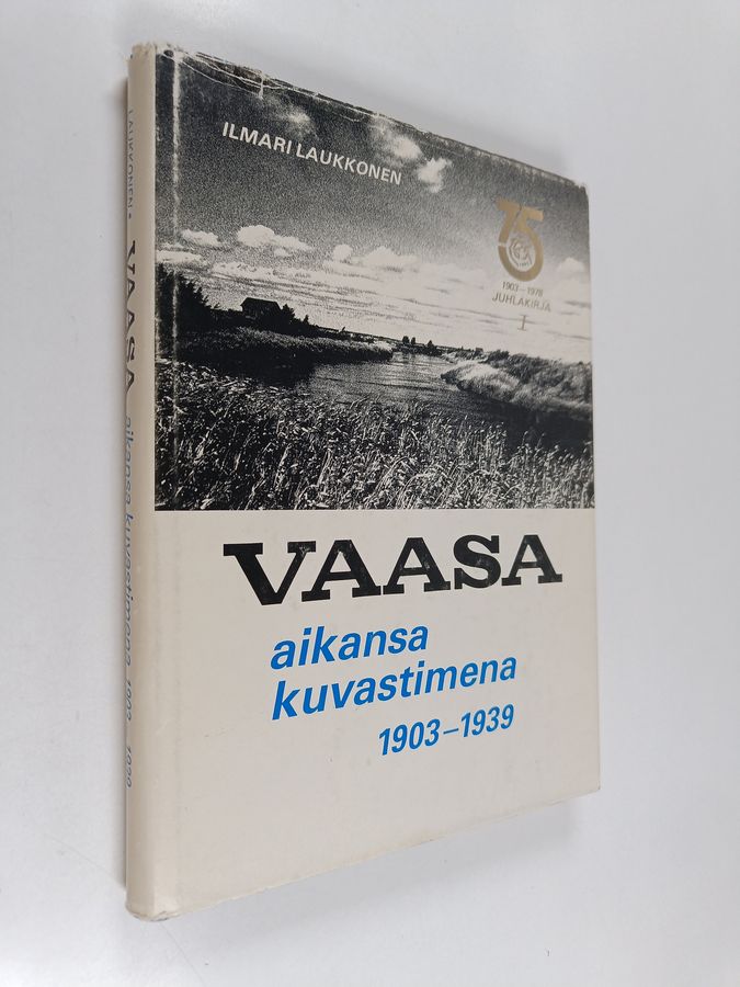 Vaasa aikansa kuvastimena 1903-1939