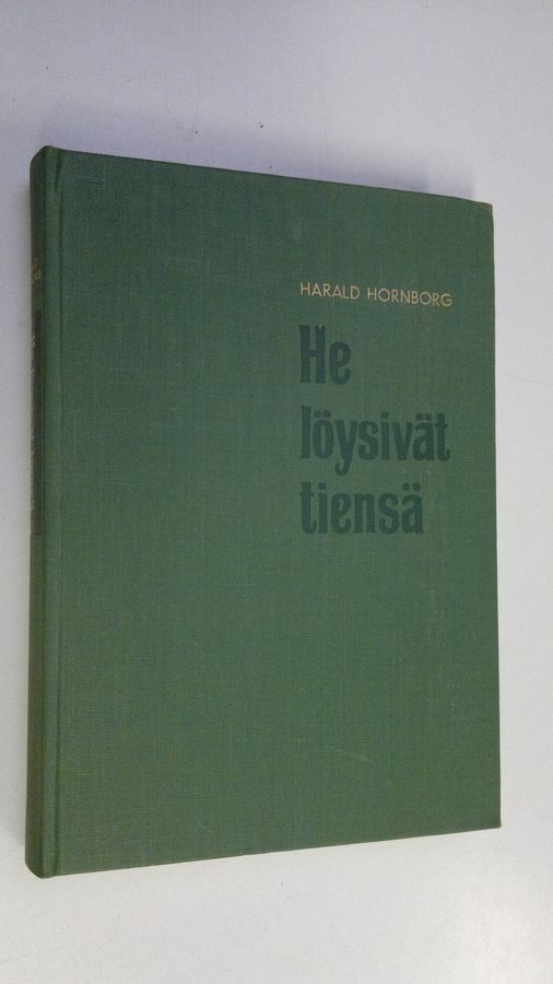 Harald Hornborg : He löysivät tiensä : pfadfindereiden tarina